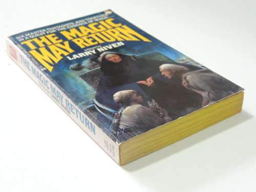 The Magic May Return - 6 Master Fantasists .... - Ed. Larry Niven