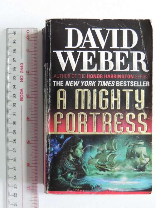 A Mighty Fortress - David Weber