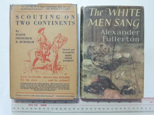 2 Volume Set: Scouting on Two Continents - Signed - FR Burnham - Bundled with The White Men Sang