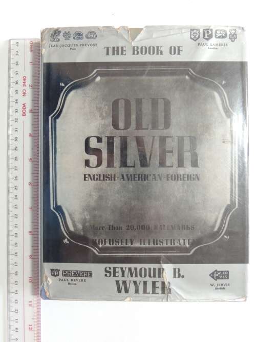 The Book of Old Silver - English American ForeignSeymour B Wyler