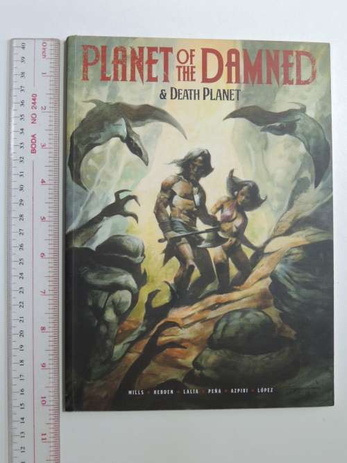 Planet of the Damned & Death Planet - Mills, Hebden, Lalia, Pena, Lopez