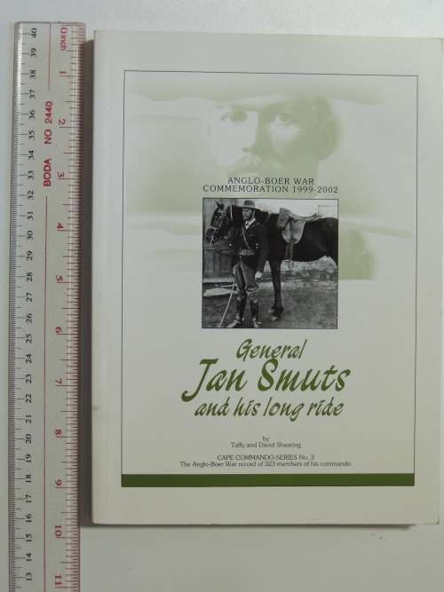 General Jan Smuts and His Long Ride - Signed by Authors, Scarce- Taffy & David Shearing