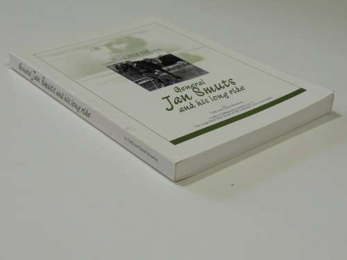 General Jan Smuts and His Long Ride - Signed by Authors, Scarce- Taffy & David Shearing