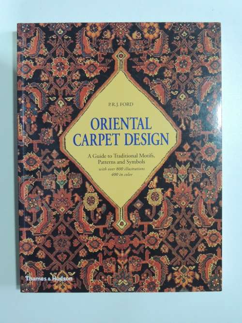 Oriental Carpet Design - A Guide to Traditional Motifs, Patterns & Symbols - PRJ Ford - INTERIOR DES