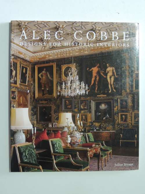 Designs for Historic Interiors - Alec Cobbe - INTERIOR DESIGN