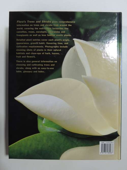 FLORA`S Trees and Shrubs - Illustrated A-Z of Over 8500 PlantsChief Consultant Tony Rodd