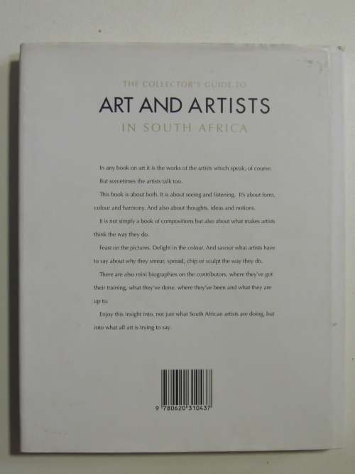 The Collectors Guide to Art and Artists in South Africa - A Visual Journey into ...of 369 Artists