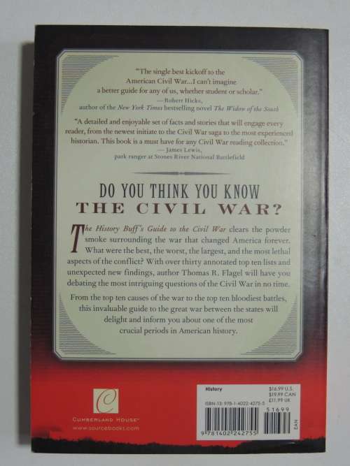 The History Buff`s Guide To The Civil War - Thomas R. Flagel
