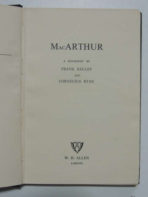 MacArthur - Frank Kelley & Cornelius Ryan