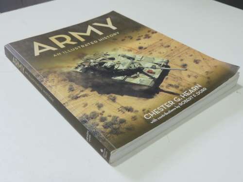 Army An Illustrated History - Chester G. Hearn