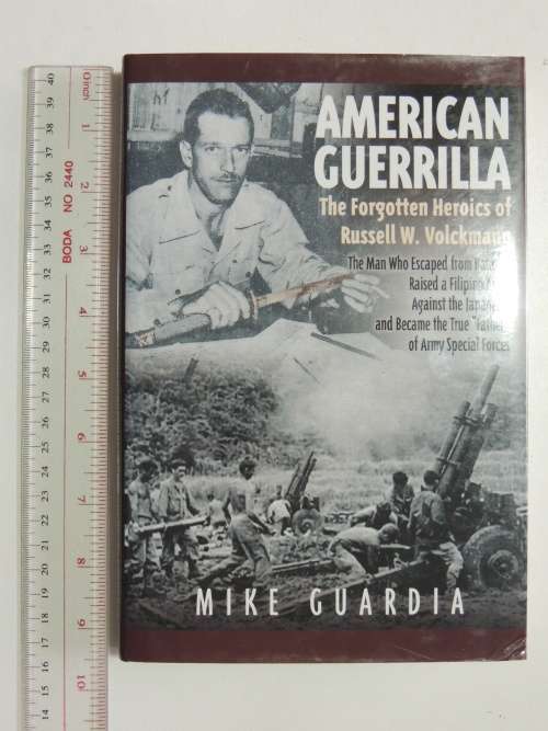 American Guerilla  The Forgotten Heroics Of Russell W. Vlockman - Mike Guardia