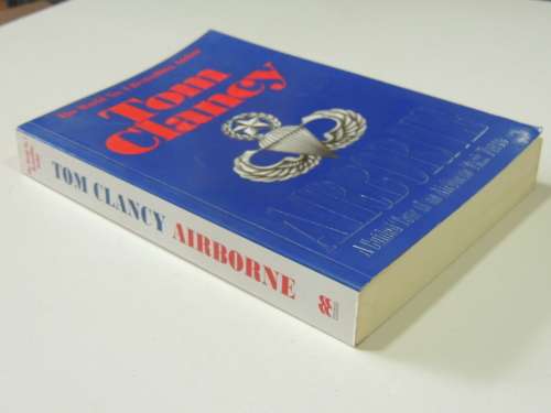 Airborne  A Guided Tour Of An Airborne Task ForceTom Clancy