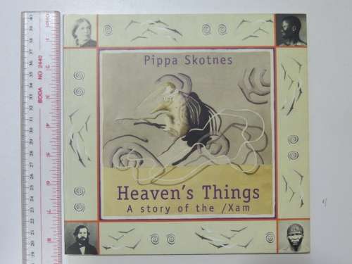 Heavens Things  A Story of the /XamPippa Skotness