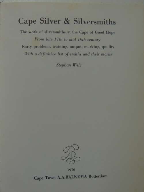 Cape Silver and Silversmiths - Stephen Welz