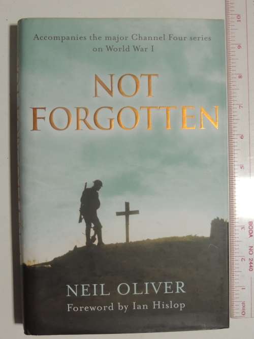 Not Forgotten - Neil Oliver