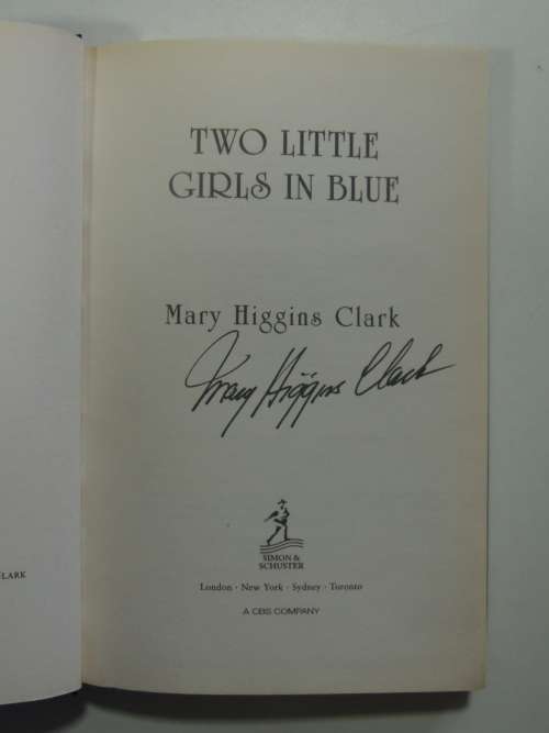Two Little Girls in Blue -FIRST BRITISH Ed., Signed by Author - Mary Higgins Clark
