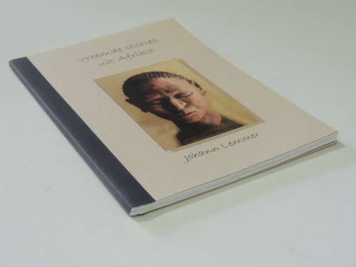 Vreemde Stories uit Afrika - Johann Lemmer -    SIGNED      Afrikaans