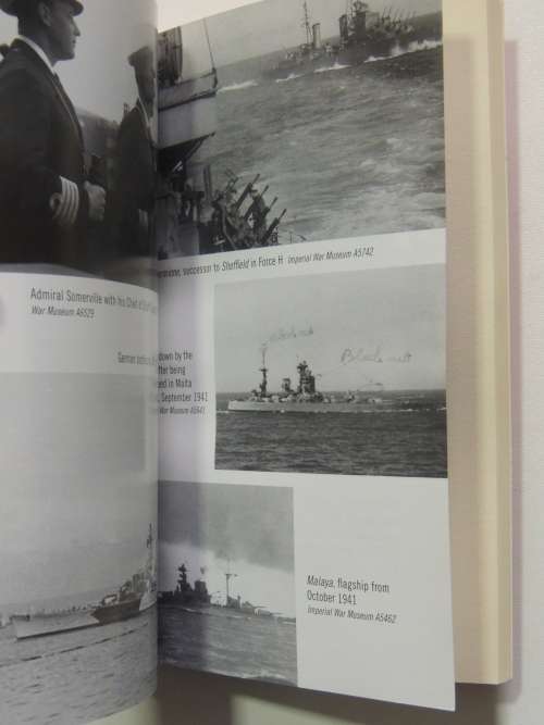 Somerville`s Force H, The Royal Navy`s Gibraltar Based Fleet, June1940 To March 1942 -Raymond Dannre