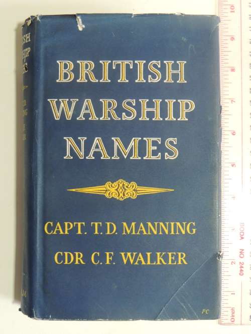 British Warship Names - Capt. T.D. Manning & Cdr. C.F. Walker