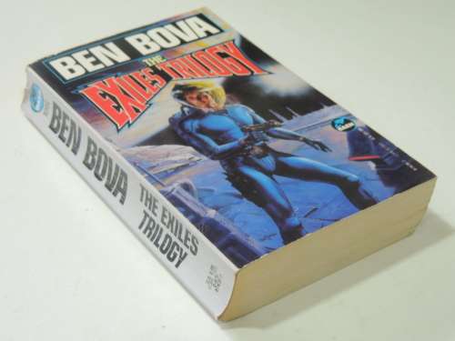The Exiles Trilogy - Ben Bova