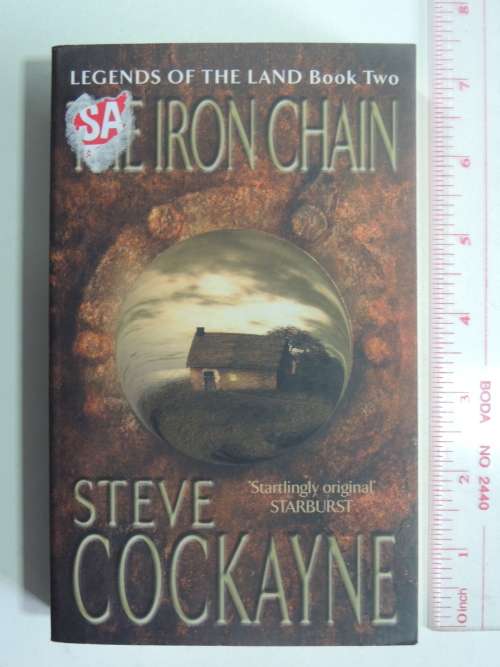 The Iron Chain - Book 2 Legends of the Land- Steve Cockayne