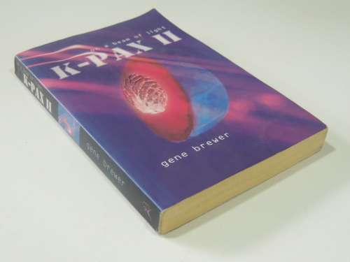 K-Pax II - On a Beam of light - Gene Brewer
