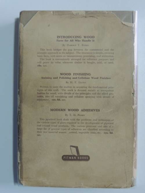Wood Technology - Constitution, Properties and Uses - 3rd ed. 1951- Harry Donald Tieman