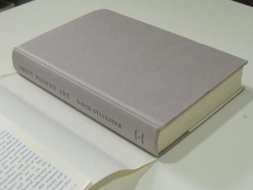 About Modern Art - Critical Essays 1948 - 96- David Sylvester