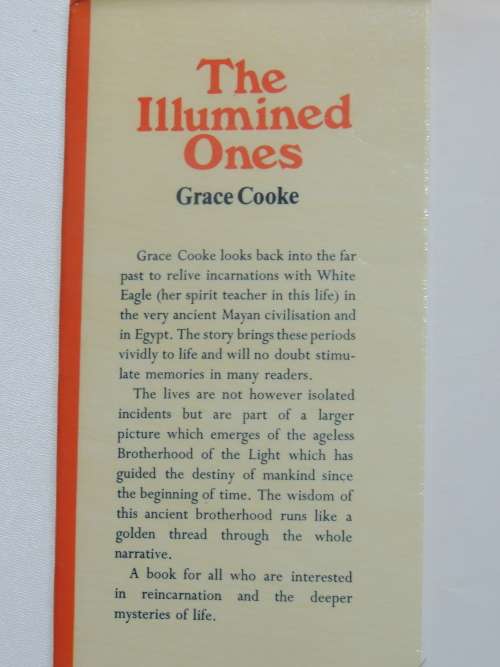The Illumined Ones - Grace Cooke`s Memories of Reincarnation 1979
