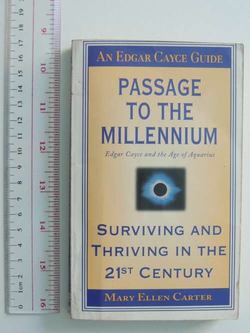 Passage to the Millenium - Edgar Cayce and the Age of Aquarius - Mary Ellen Carter