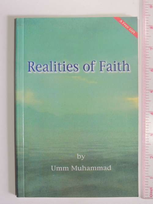Realities of Faith - Umm Muhammad