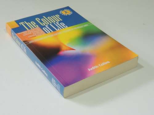 The Colour of Life - Judith Collins      Colour Therapy