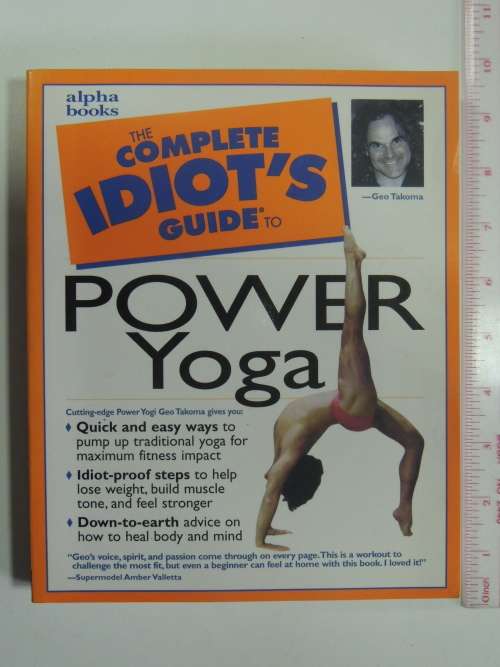 The Complete Idiot`s Guide to POWER YOGA - Geo Takoma, Eve Adamson