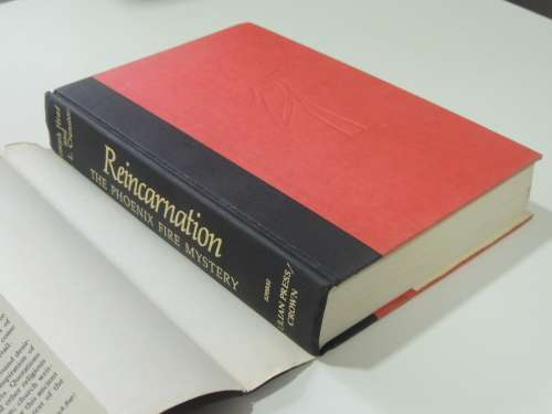 Reincarnation,The Phoenix Fire Mystery East-West Dialogue on Death Rebirth -Joseph Head, SL Cranston