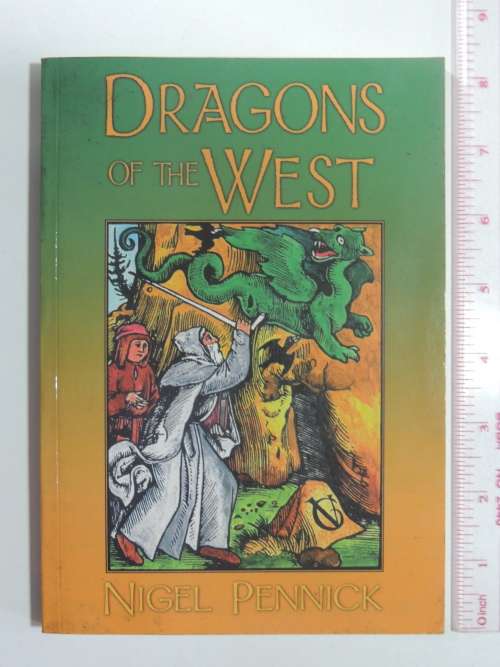 Dragons of the West - Nigel Pennick