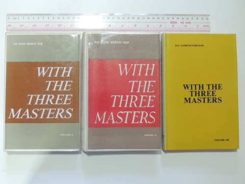 With The Three Masters -Being Extracts from Private Diary of Rai Sahib 3 Vol`s -Rai Sahib Munshi Ram