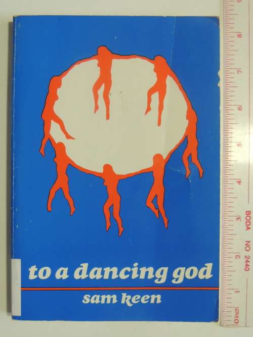 To a Dancing God - Sam Keen