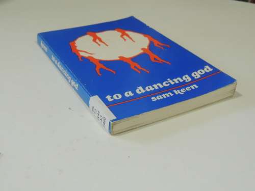 To a Dancing God - Sam Keen