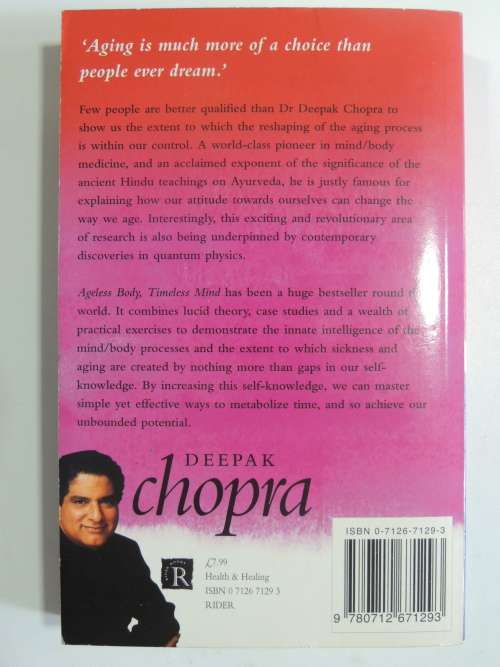 Ageless Body, Timeless Mind - A Practical Alternative To Growing Old - Deepak Chopra