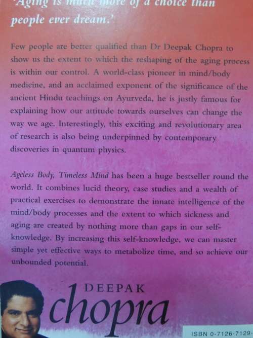 Ageless Body, Timeless Mind - A Practical Alternative To Growing Old - Deepak Chopra