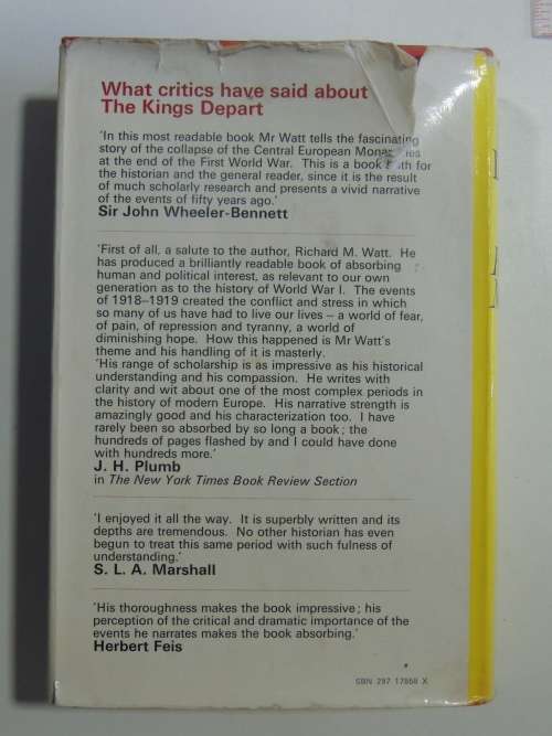 The King`s Depart - The Tragedy Of Germany: Versailles And The German Revolution - Richard M. Wat