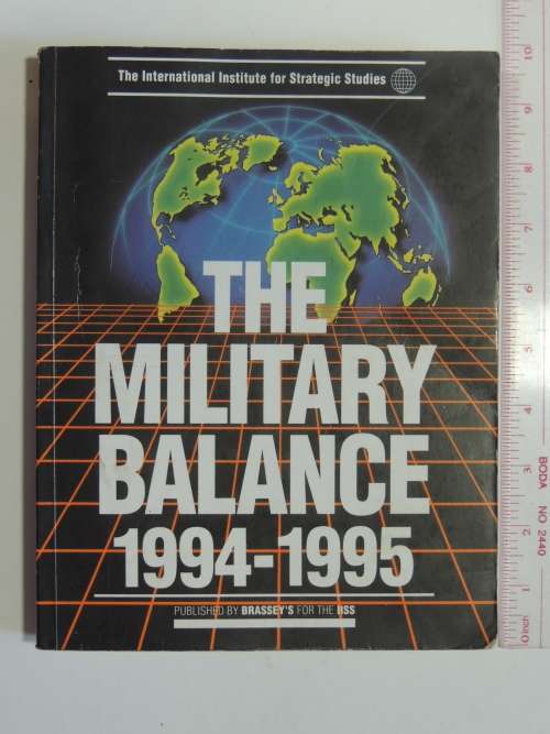 The Military Balance 1994 - 1995