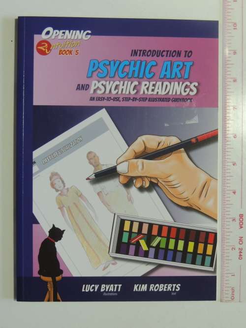 Introduction To Psychic Art And Pyschic Readings - Kim Roberts & Lucy Byatt