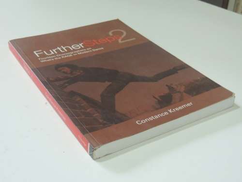 Further Steps 2 - 14 Choreographers on What`s the Rage in Modern Dance - Contance Kreemer BOOK