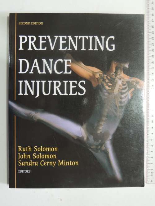 Preventing Dance Injuries - Ruth Solomon, John Solomon, Sandra Cerny Minton