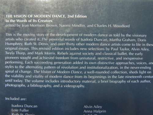 The Vision of Modern Dance, In the Words of its Creators- Ed.Jean Morrison Brown, Naomi Mindlin, C W