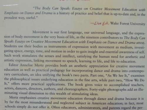 The Body Can Speak, Essays onCreative Movement Eduaction withEmphasis Dance & Drama- Ed Anneli Mertz