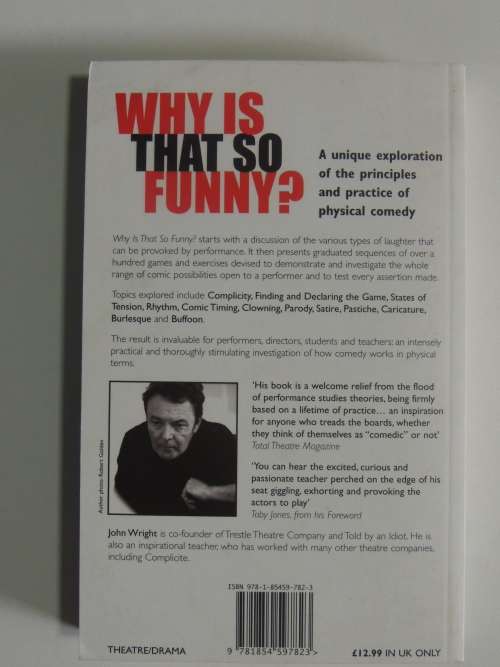 Why is that so Funny? - A Practical Exploration of Physical Comedy - John Wright