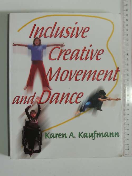 Inclusive Creative Movement & Dance - Karen A Kaufmann