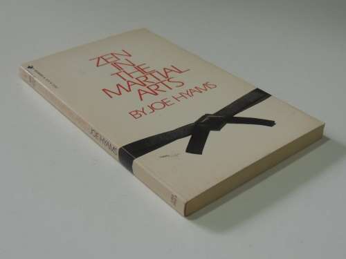 Zen and the Martial Arts - Joe Hyams